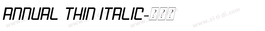 Annual Thin Italic字体转换